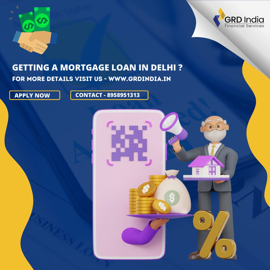 How to Pay Off Your Mortgage Loans in Delhi | GRD India - 2023
